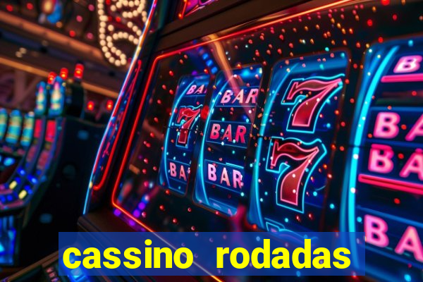 cassino rodadas gratis sem deposito